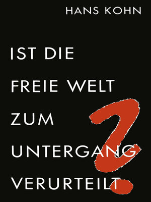 cover image of Ist die freie Welt zum Untergang verurteilt?